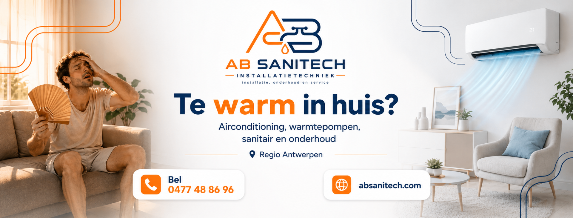 Te warm in huis? AB Sanitech plaatst uw airco in regio Antwerpen — bel 0477 48 86 96